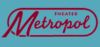 Metropoltheater